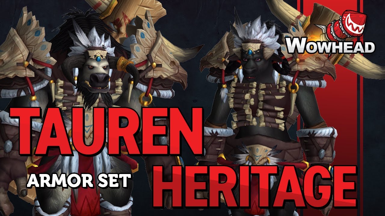 Tauren Heritage Armor Set