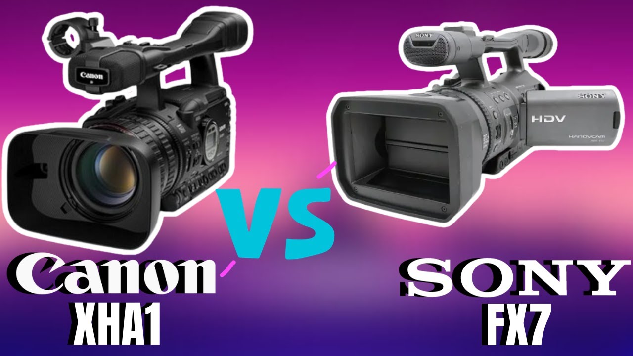 Pro Camcorders Comparison: Canon XHA1 VS. Sony HDR-FX7
