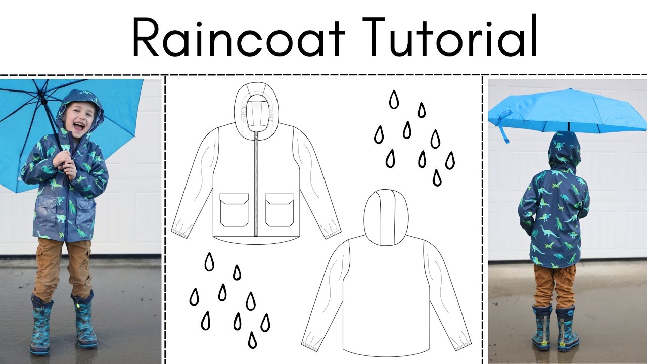 Kids Raincoat Video Tutorial: How to Sew a Raincoat