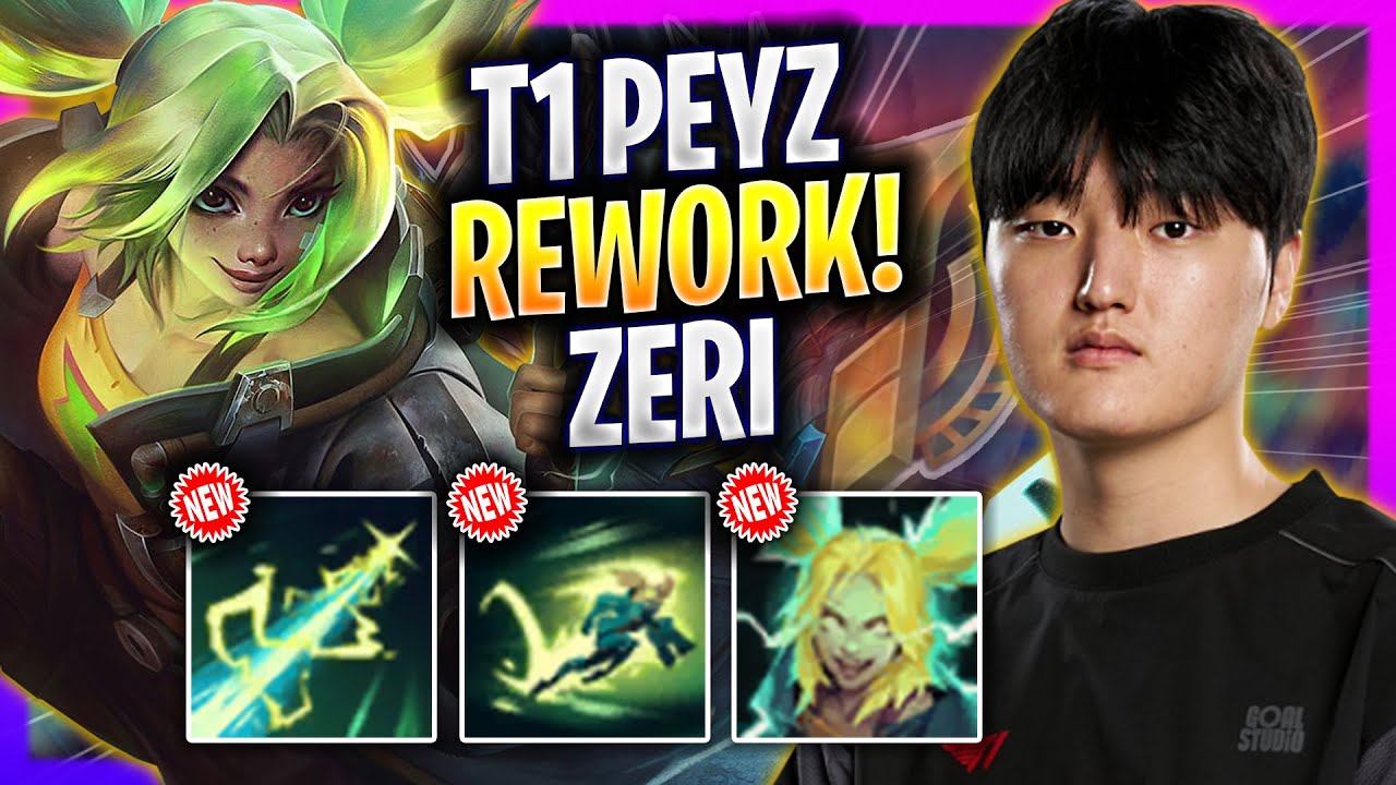 T1 PEYZ TRIES ZERI WITH NEW REWORK! - T1 Peyz Plays Zeri ADC vs Ezreal! | Season 2026