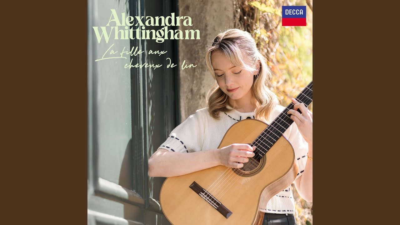 Debussy: La fille aux cheveux de lin (Arr. Bream for Guitar)