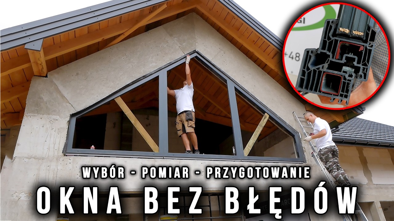 Okna krok po kroku, które wybrać, ciepły i szczelny montaż, jak zmierzyć otwory i je przygotować