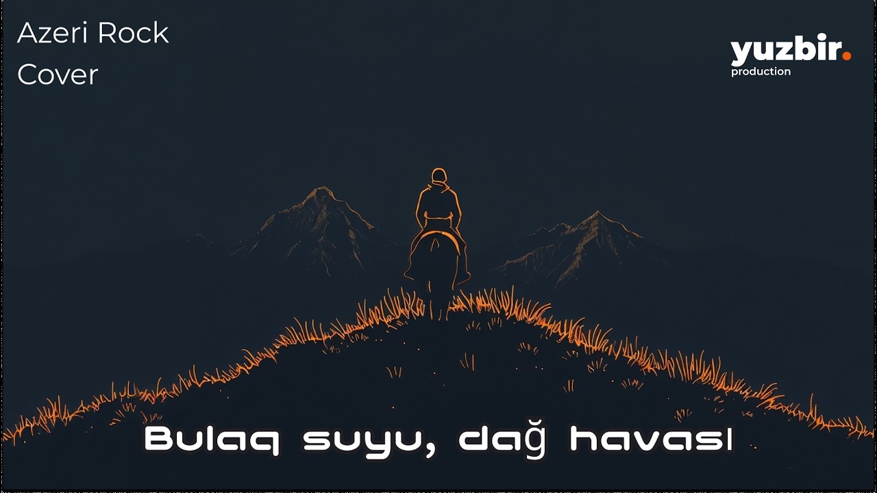 Bulaq Suyu, Dağ Havası | Alternative Rock Adaptation