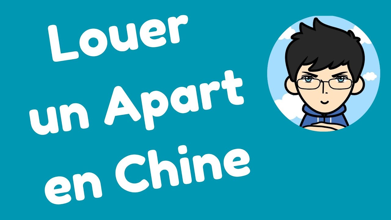 Trouver un logement en Chine - Mes conseils pour éviter les arnaques