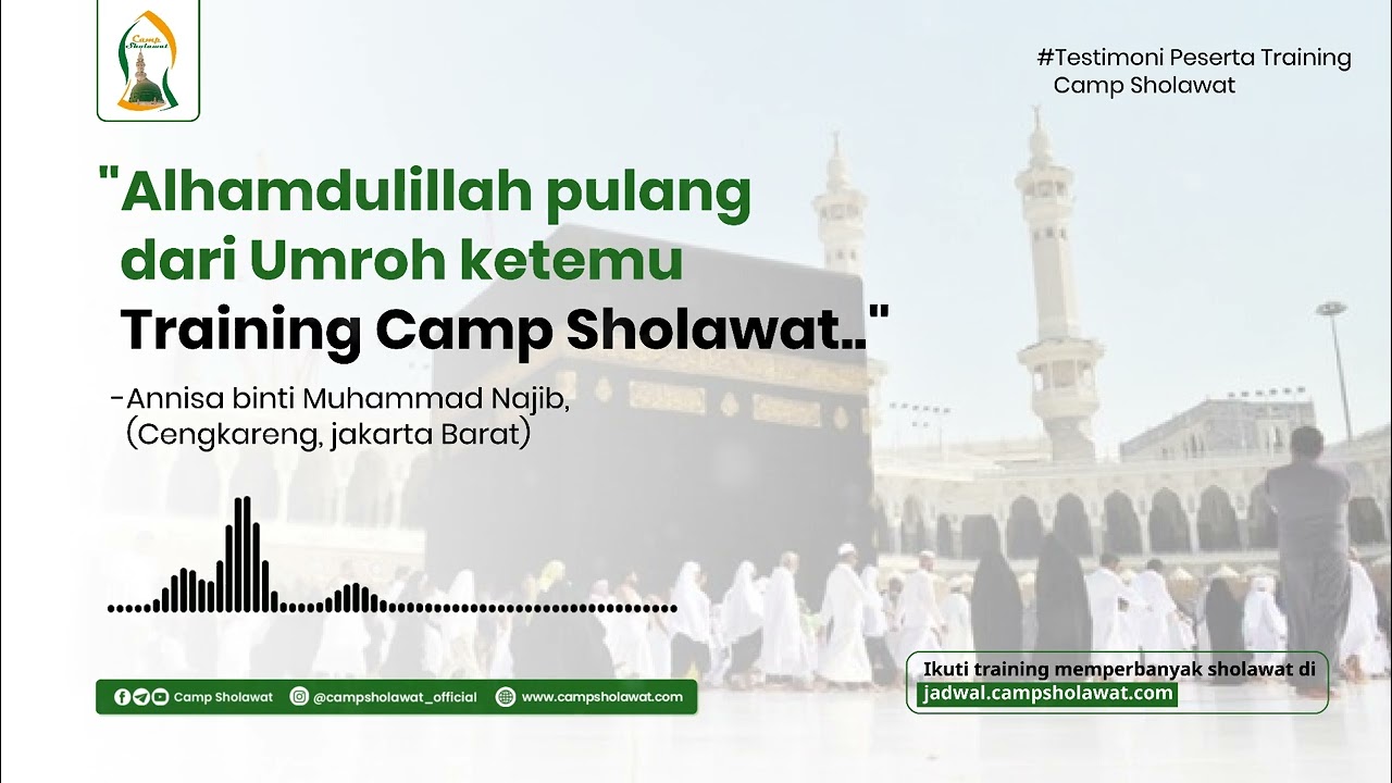 Alhamdulillah pulang dari Umroh ketemu Training Camp Sholawat - Testimoni Camp Sholawat