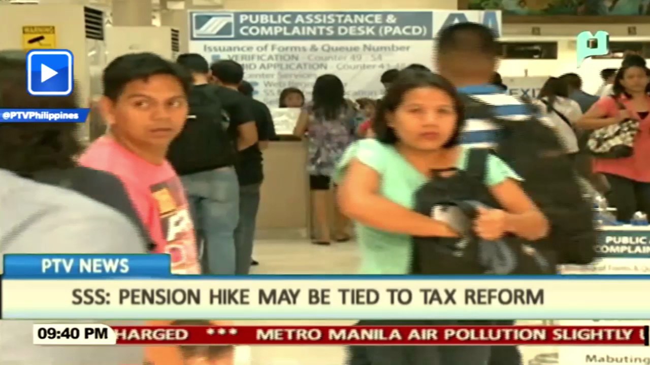 SSS: Pension hike may be tied to tax reform