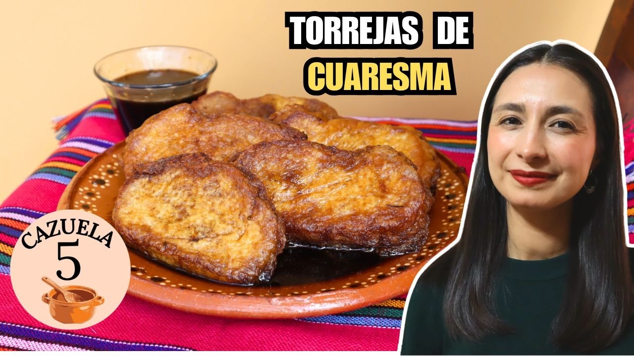 TORREJAS bañadas en Jarabe de Piloncillo y Canela | 5 de 7 CAZUELAS