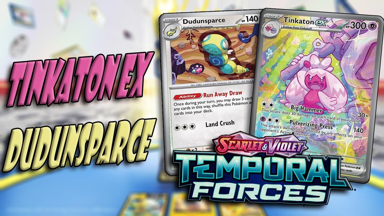 Post Rotation Tinkaton ex Deck Profile! Swing *BIG* in the Temporal Forces Meta With Dudunsparce!