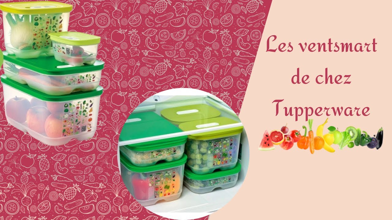 Les ventsmart de chez Tupperware