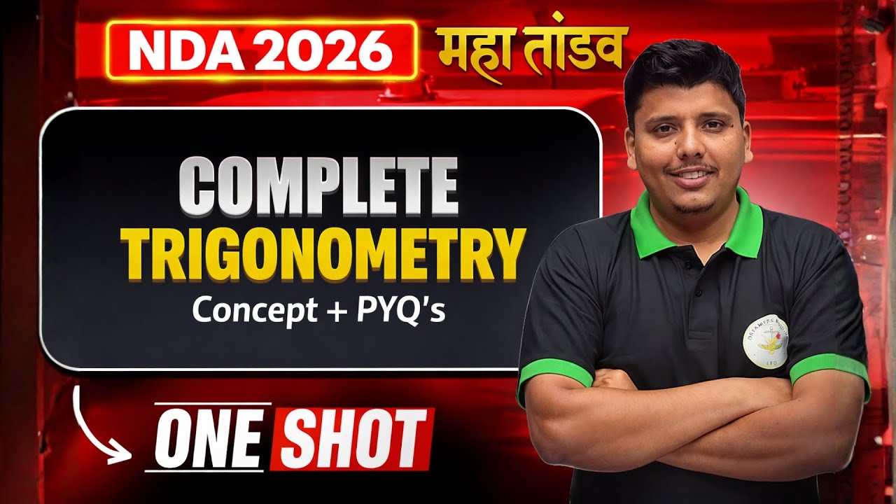 NDA Maths || TRIGONOMETRY One Shot By Parveen Sir 🔥 || NDA-1 2026 || Mission Khadakwasla #nda12026