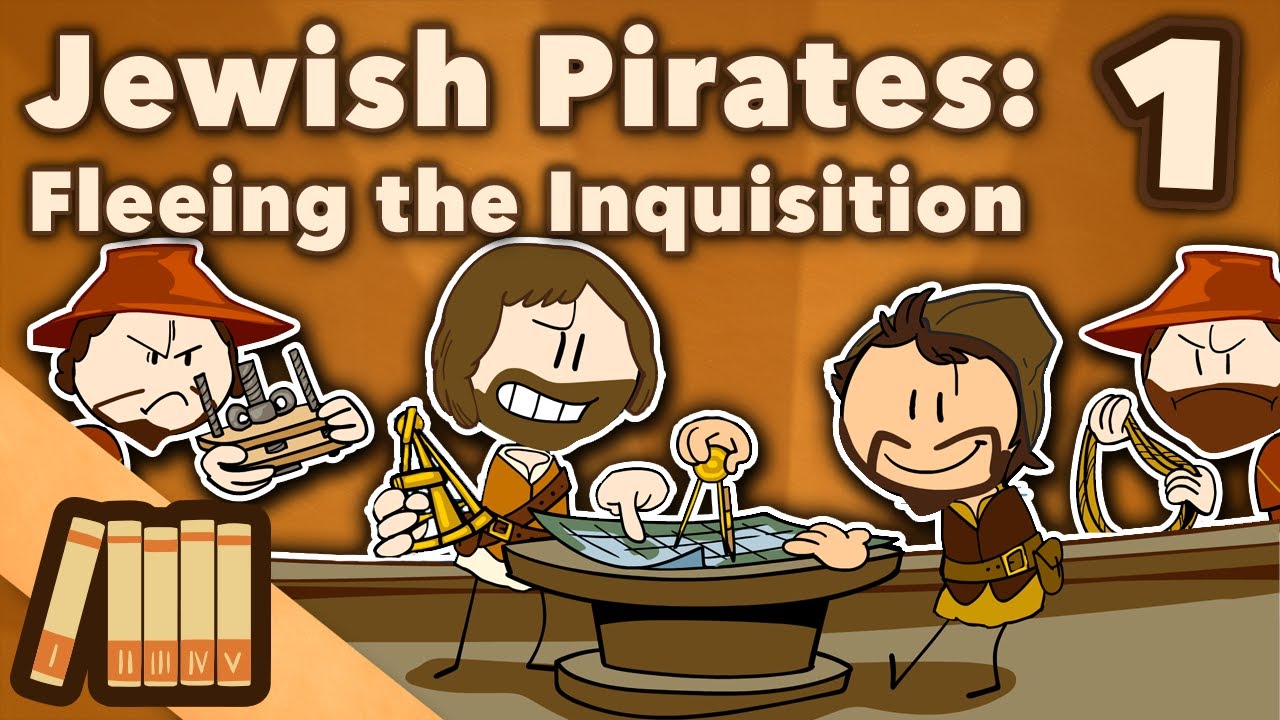 Jewish Pirates - Fleeing the Inquisition - European History - Part 1 - Extra History