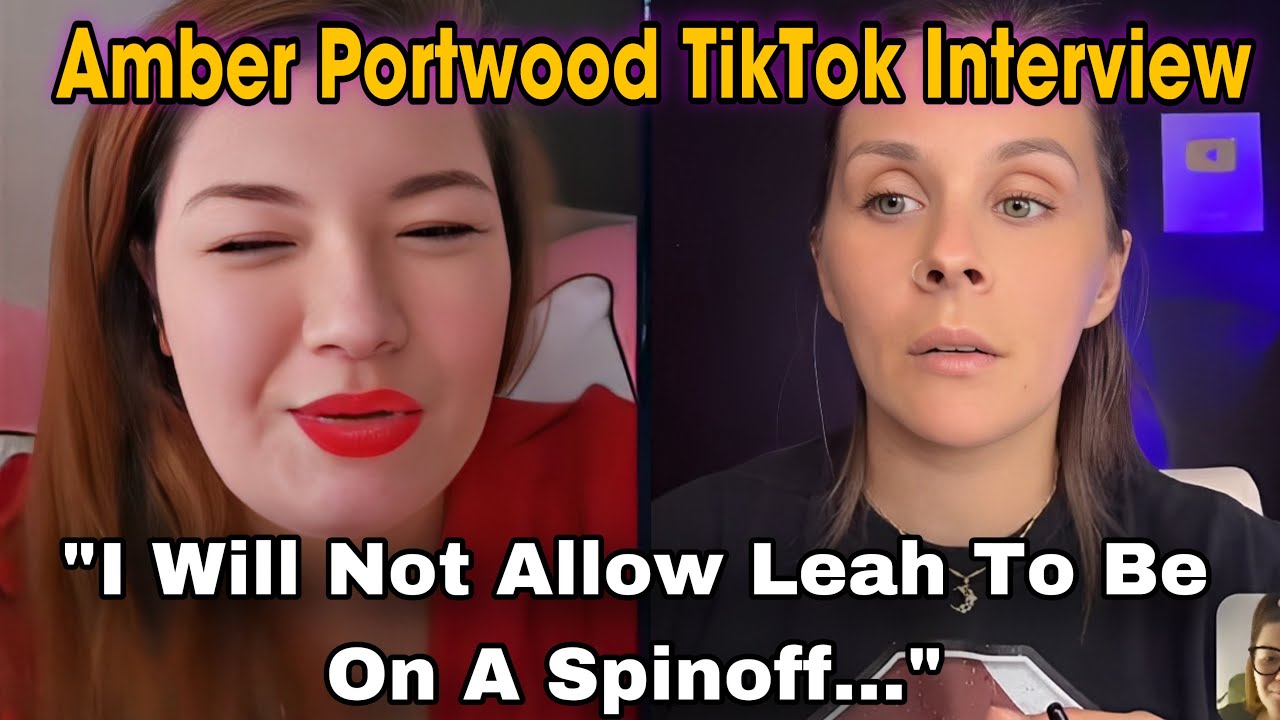 Amber Portwood TikTok Interview: Says MTV Paid Her Hush Money, That She Will Shut Down Leah Being…