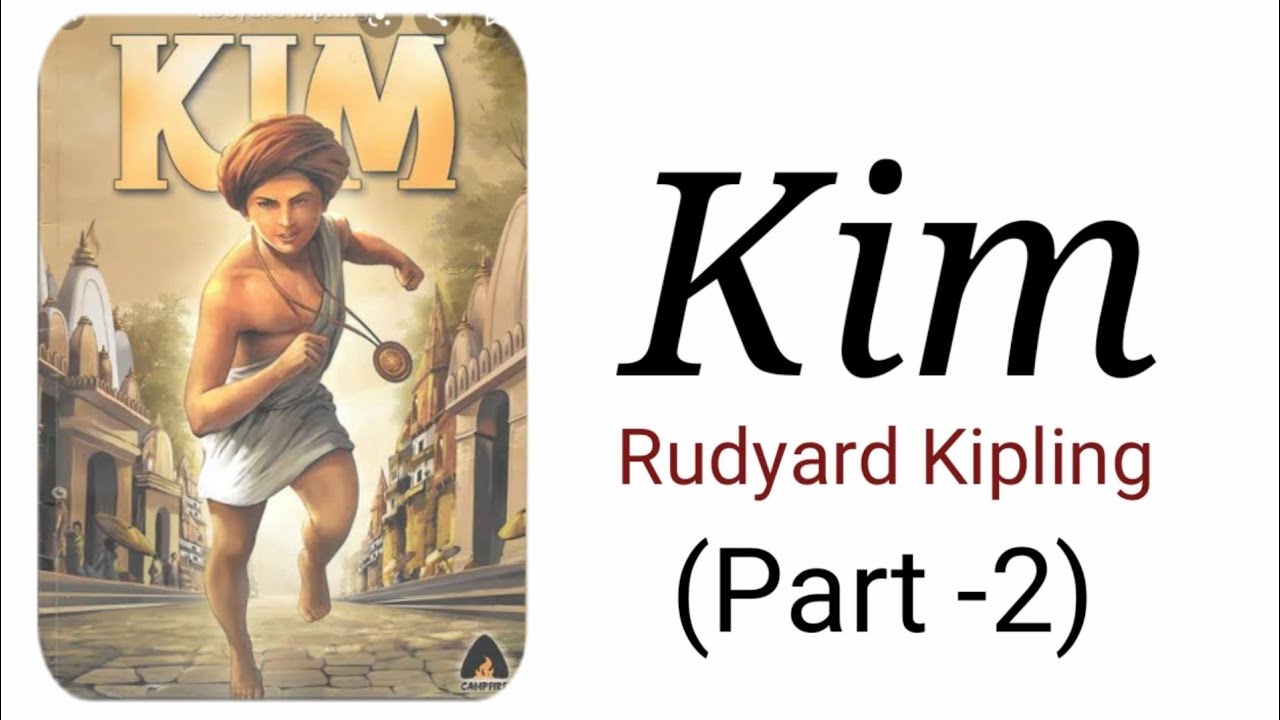 Kim by Rudyard Kipling (Part-2) in hindi