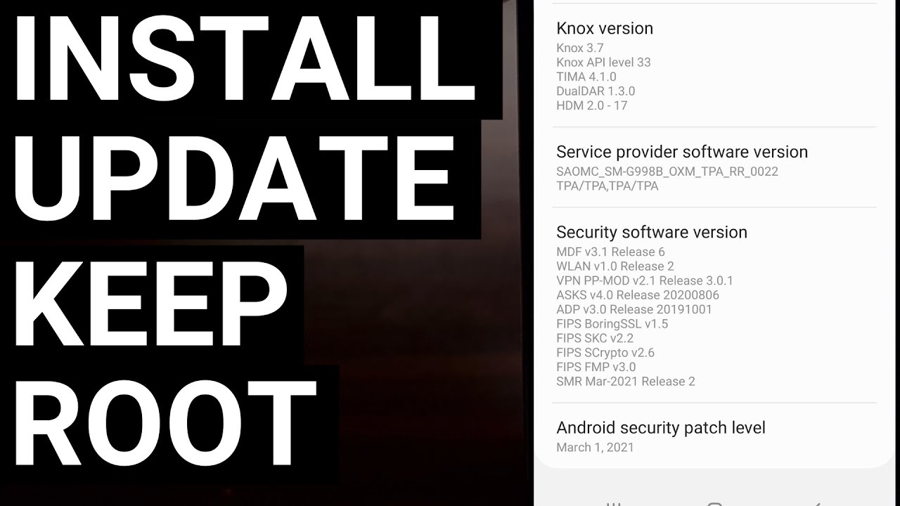 How to Manually Update a Rooted Galaxy S21 and Keep Root Access