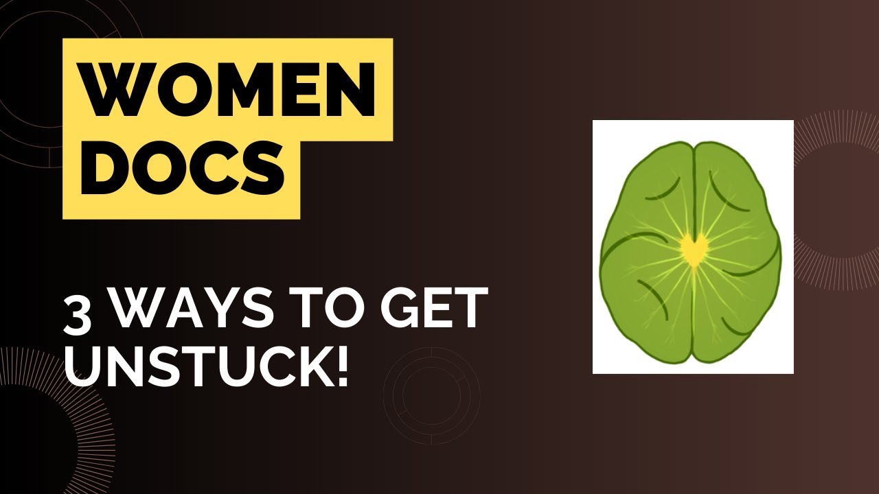 Women Docs, How to go from Stuck to Momentum using Neuroscience Coaching