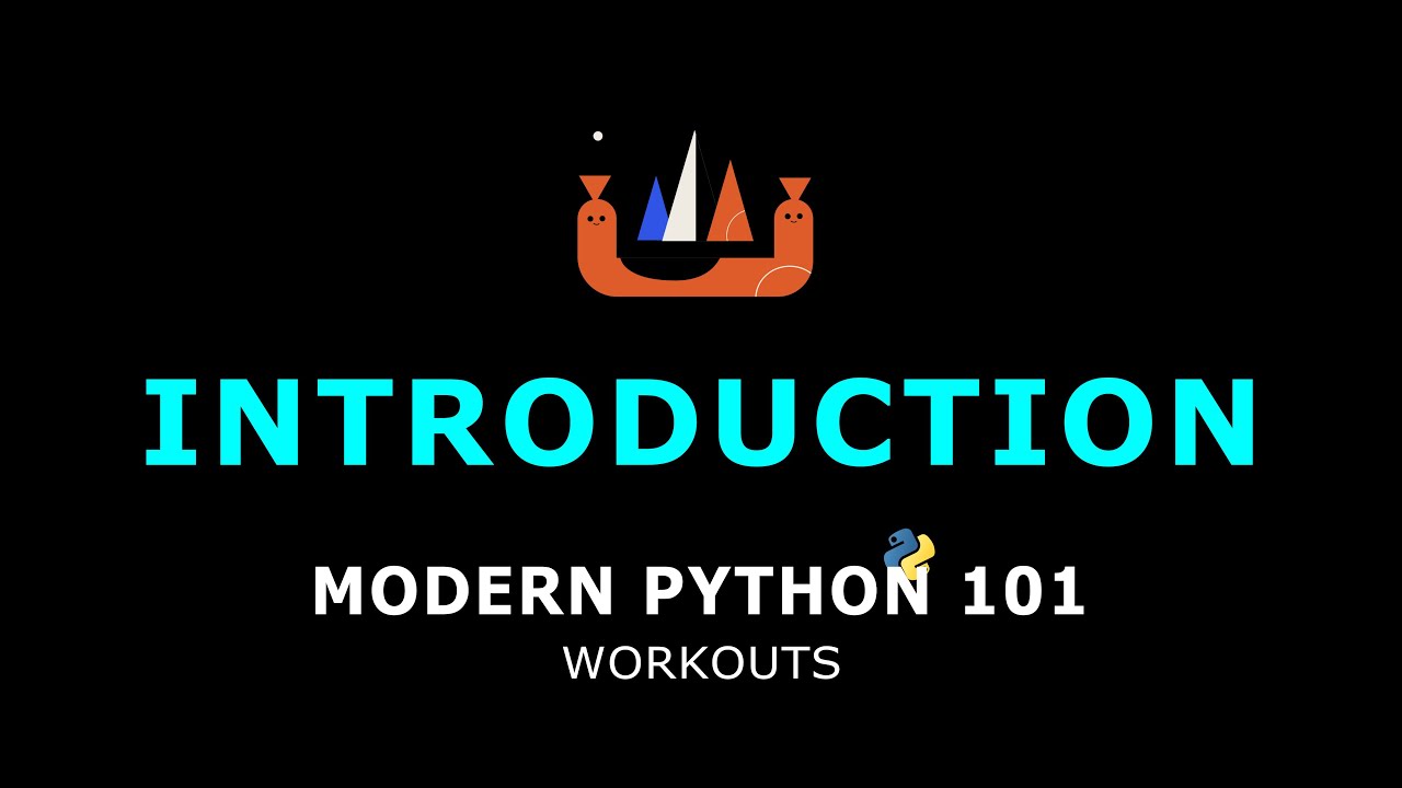 01 Introduction - Modern Python 101 - Workouts | Octallium