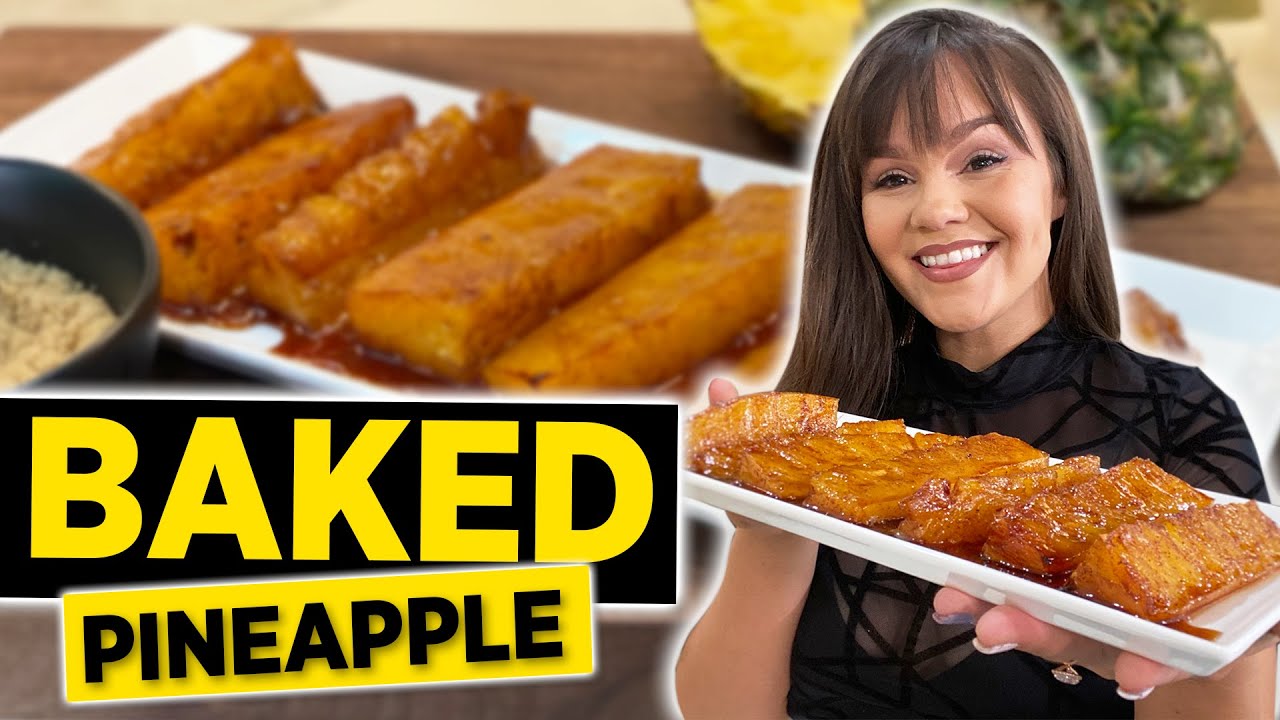 How to Make Juicy Baked Pineapple