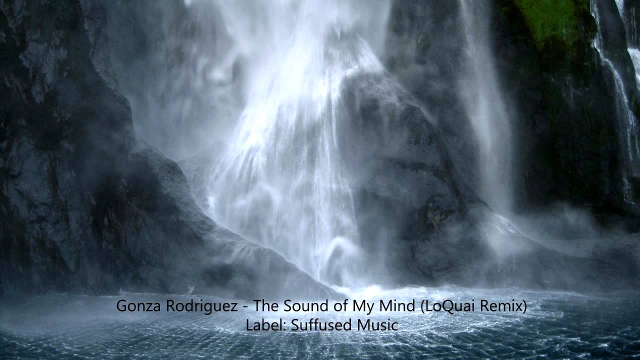 Gonza Rodriguez - The Sound of My Mind (LoQuai Rem