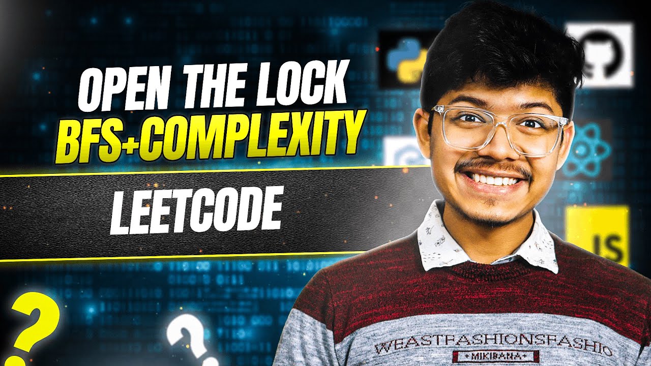 752. Open the Lock | BFS | Graph | Time Complexity | Why not DP?