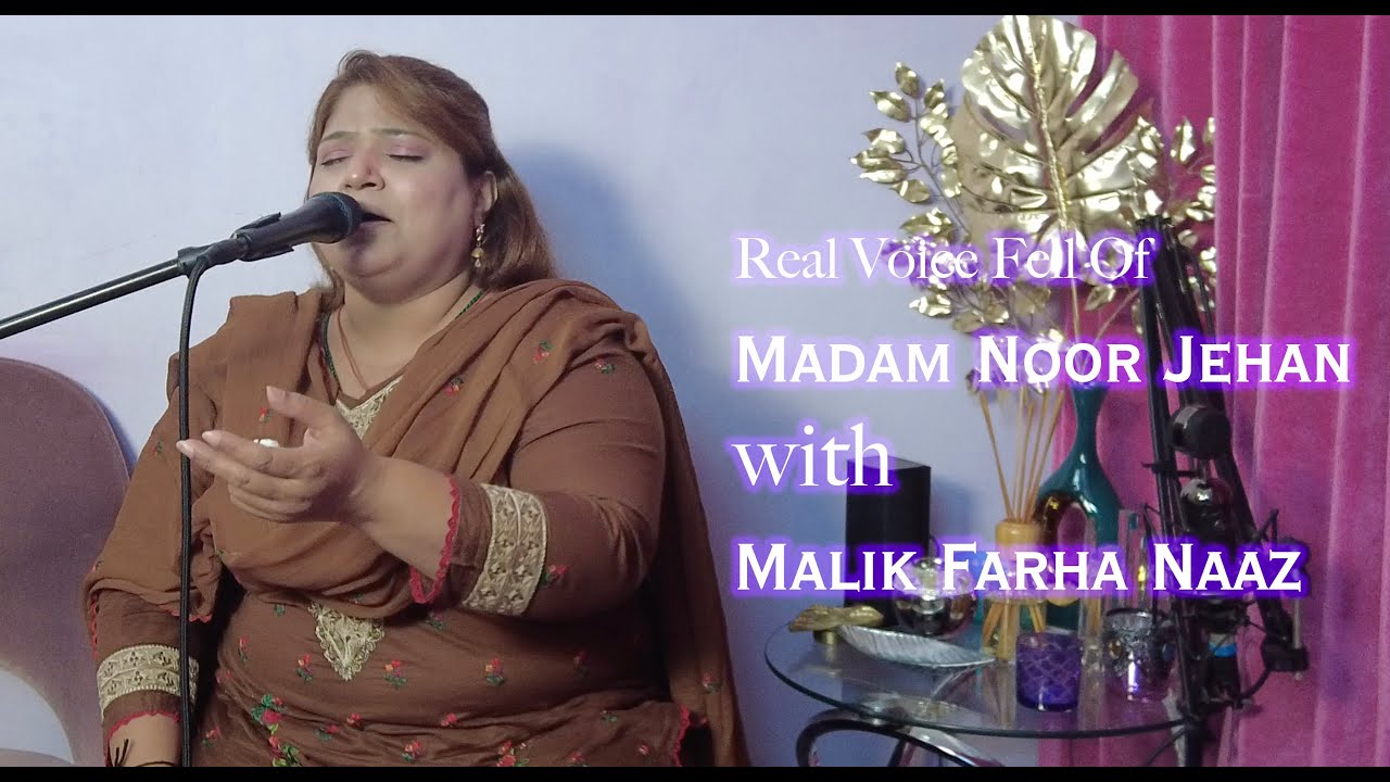 Mere Dil De Sheeshe Wich Sajna |Golden Song Of Madam Noor Jehan by Malik Farha Naaz |