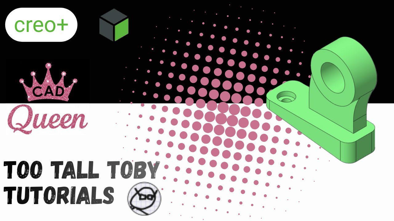 Too Tall Toby Challenge 24-03-07 - Creo Parametric Tutorial
