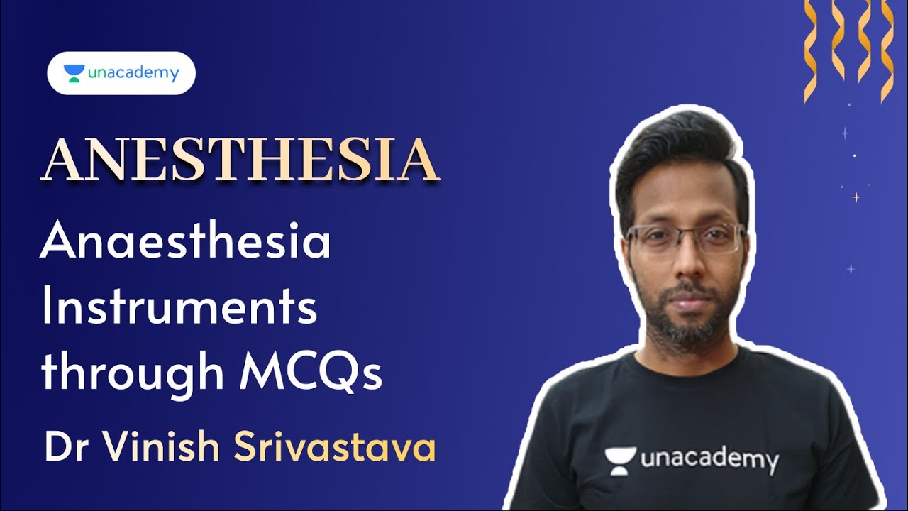 Revision of Anaesthesia Instruments through MCQs | NEET PG | Dr Vinish Srivastava