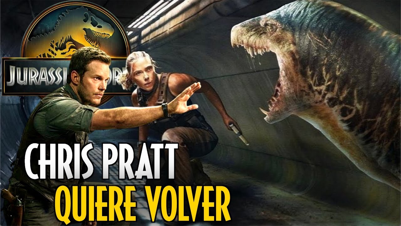 Chris Pratt Quiere Volver en Jurassic World 5 o Jurassic World 6