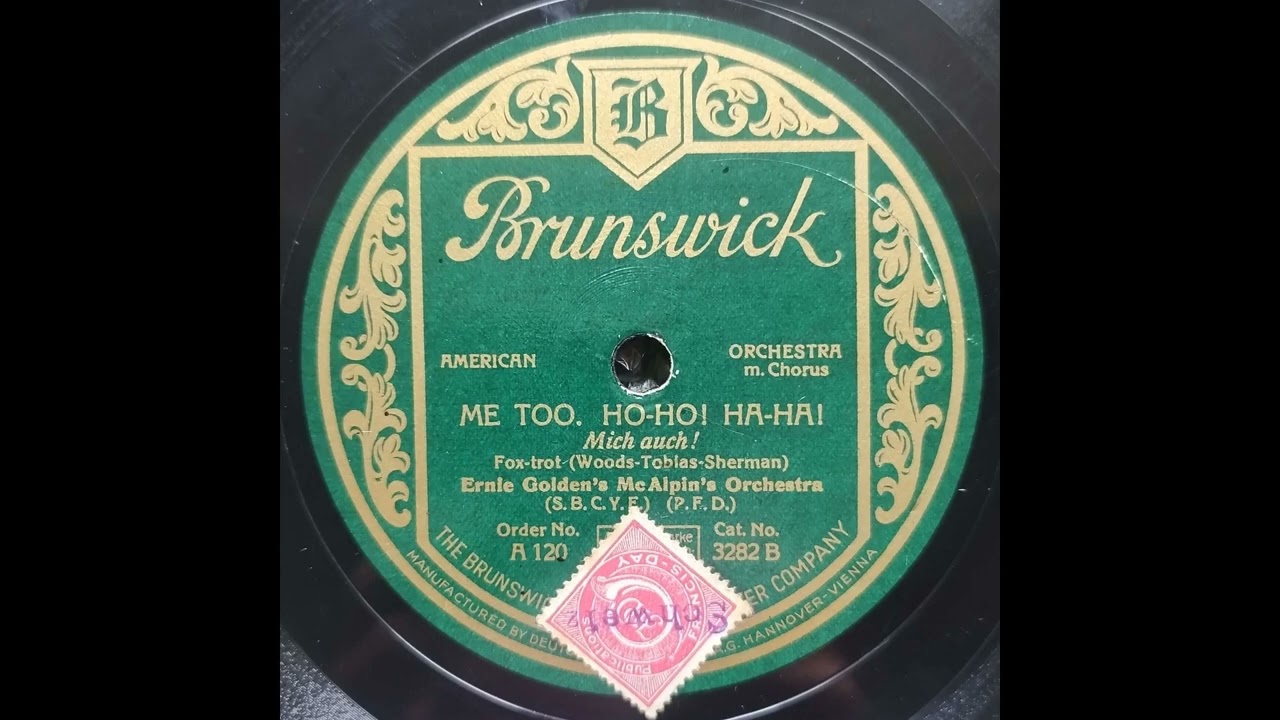Me too. Ho-Ho! Ha-Ha! (Mich auch!) - Ernie Golden's McAlpin's Orchestra