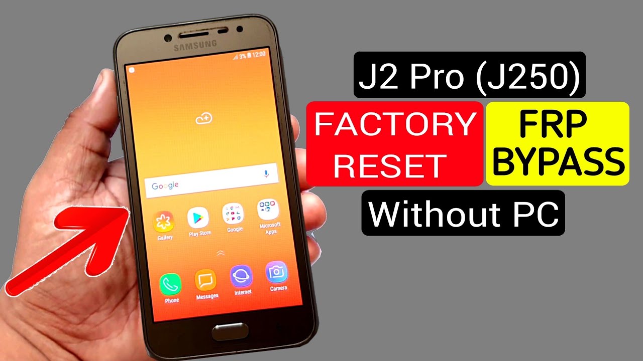 Samsung J2 Pro (J250) Hard Reset & FRP Bypass |Without PC