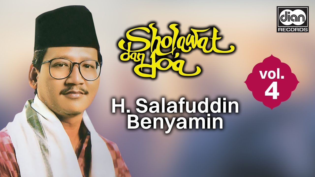 H. Salafuddin Benyamin - Sholawat & Doa Vol. 4 | Official Audio