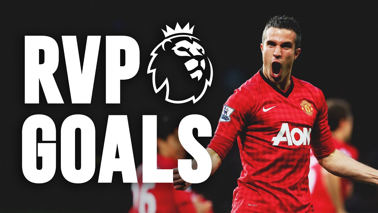 Robin van Persie: Premier League Goals