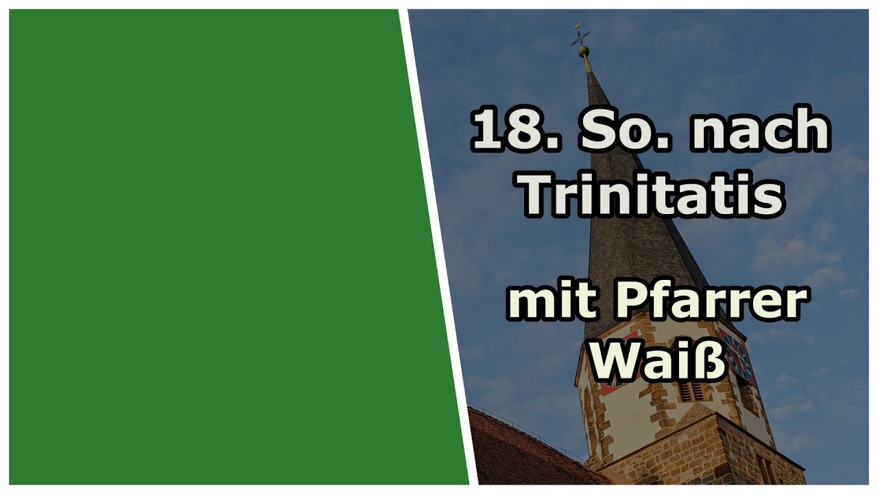 18. So. nach Trinitatis - Gottesdienst am 19. Oktober 2025 aus der Jakobus Stadtkirche Brackenheim