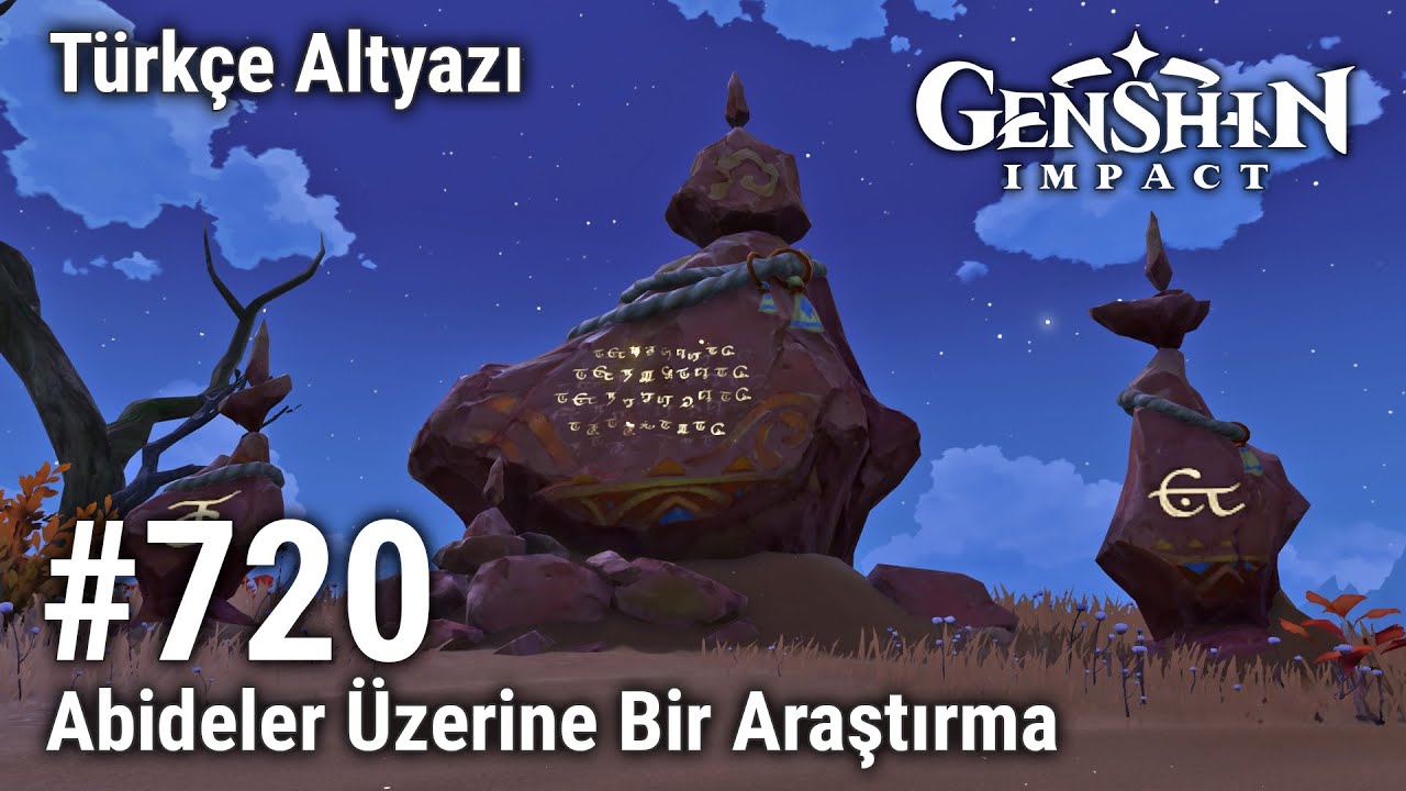 Genshin Impact #720 Abideler Üzerine Bir Araştırma; Türkçe Altyazı; Yorumsuz