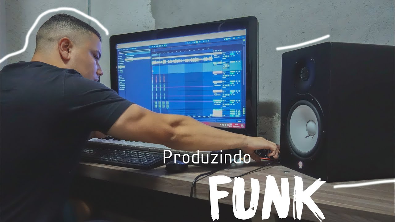 PRODUZINDO FUNK, DESDE O INICIO