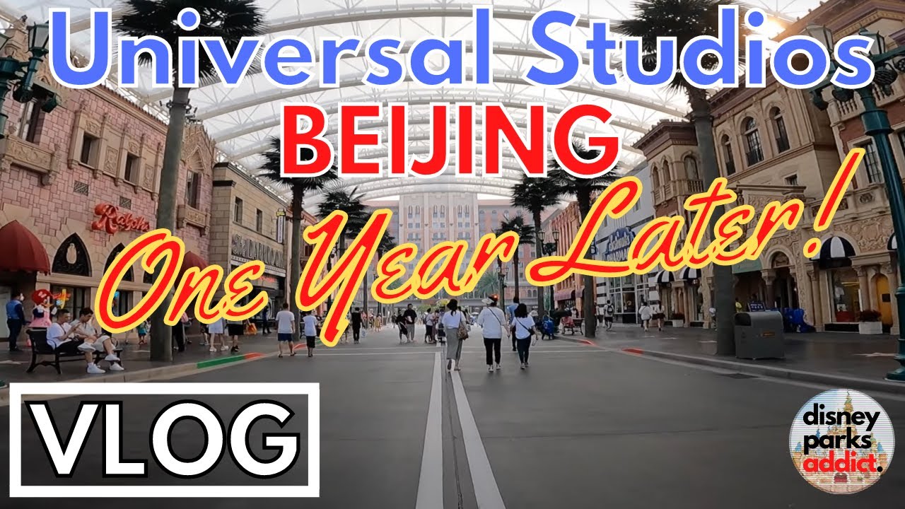 Universal Studios Beijing - VLOG - One Year after Opening - 2022