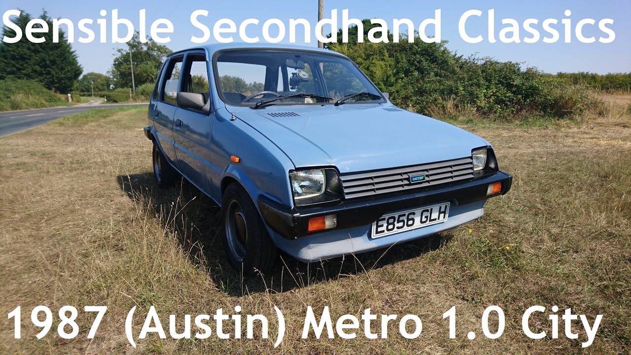 Sensible Secondhand Classics: 1987 (Austin) Metro 1.0 City - Lloyd Vehicle Consulting