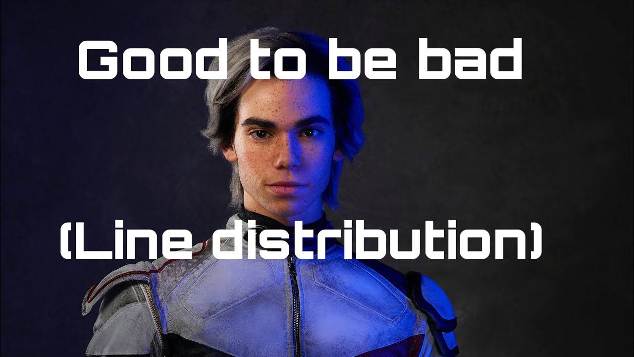 Descendants Cast - Good To Be Bad (Line Distribution)