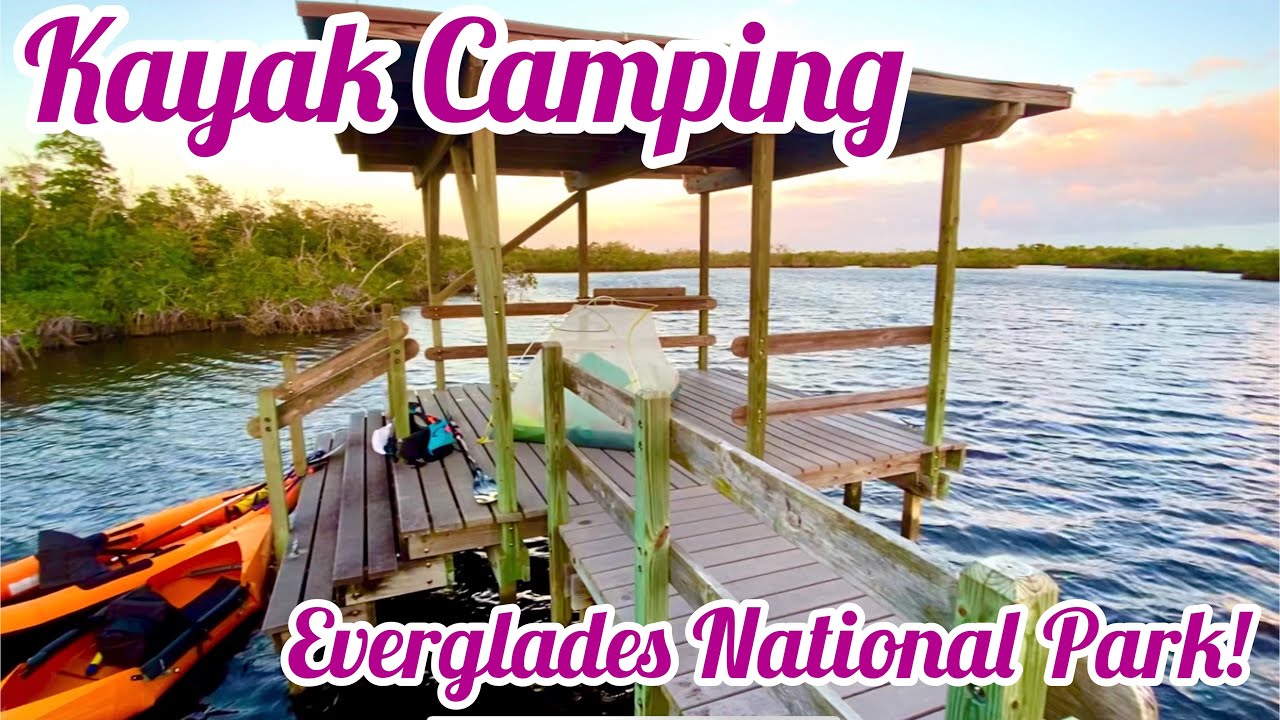 Overnight Kayaking | Everglades National Park | VanLife Adventures