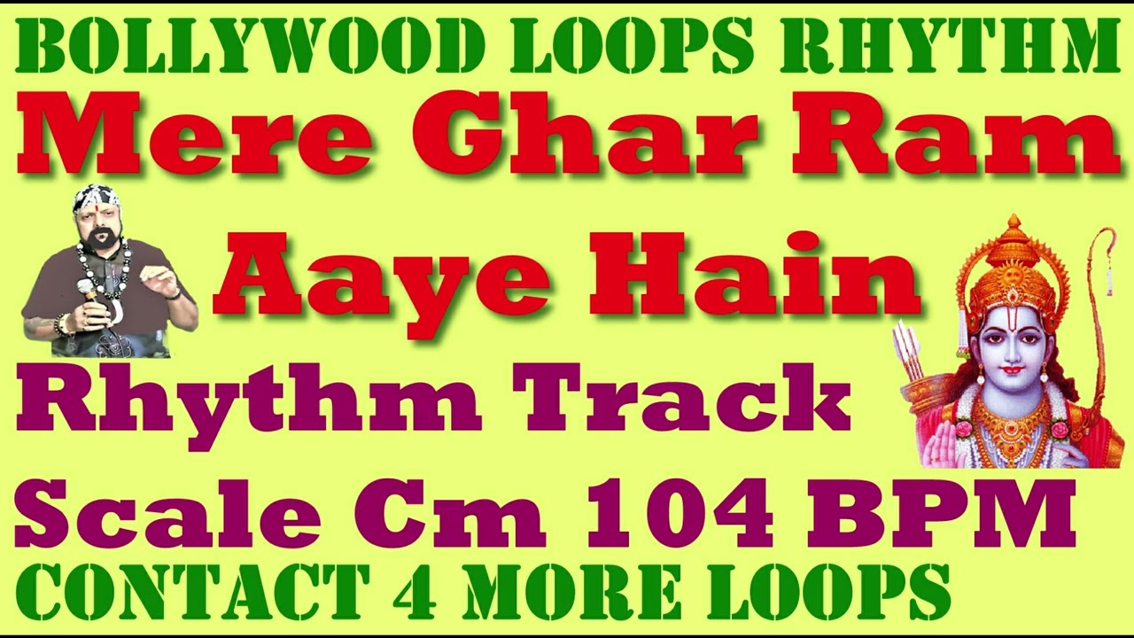 Mere Ghar Ram Aaye Hain Rhythm Loop Cm 104 BPM | By Paraag Free 2 use Leave a Comment 4 more Loops |