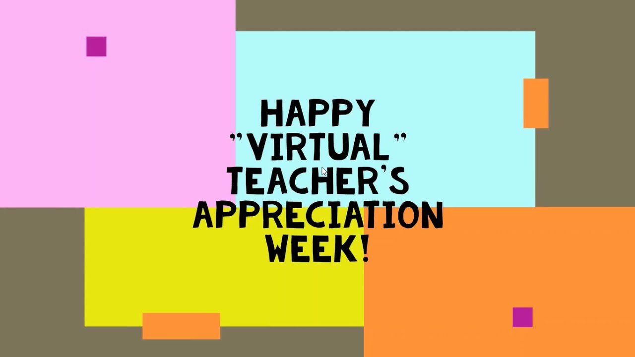 Virtual Teacher's Anthem (Teacher Appreciation)