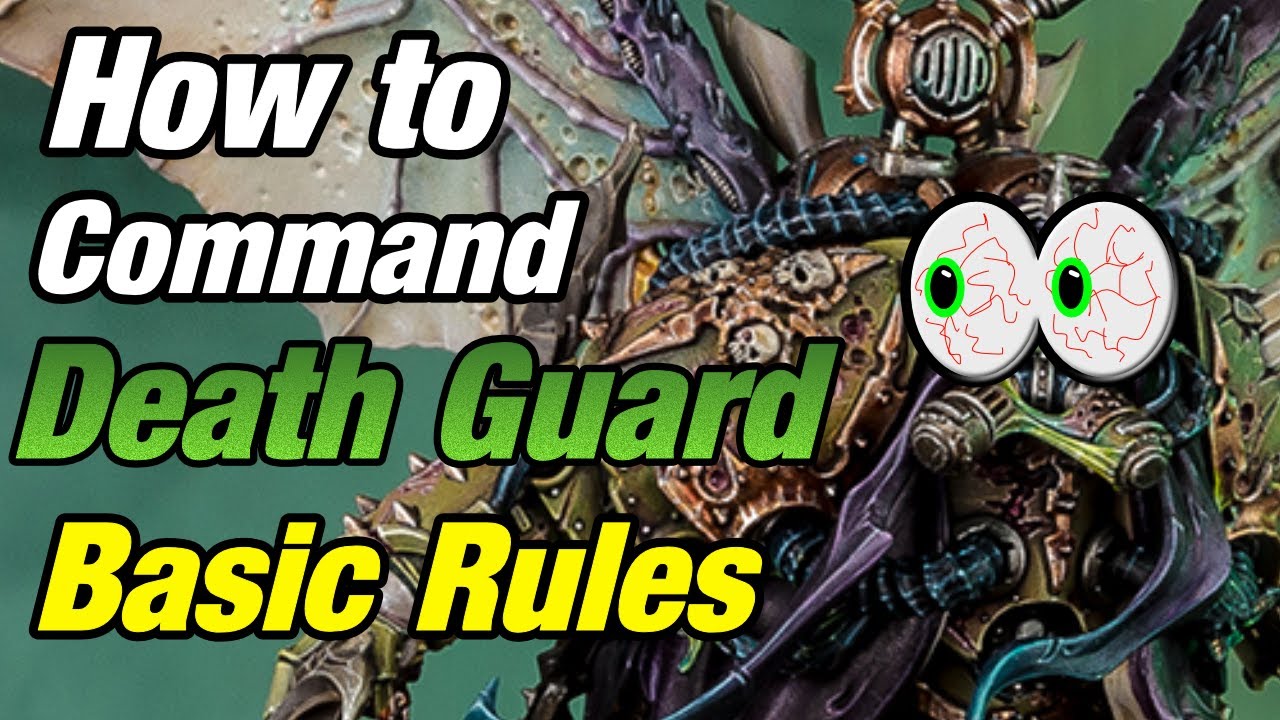 1 | Basic Rules | How to play Death Guard (9th Edition)