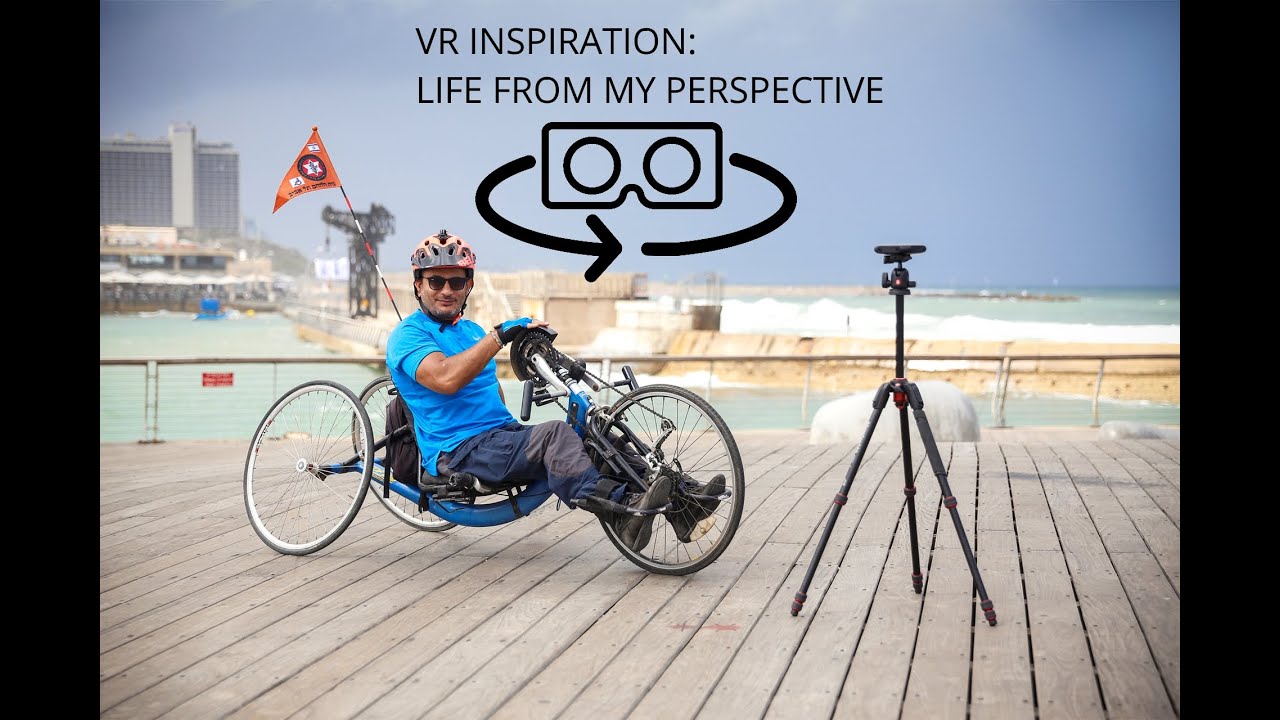 VR Inspiration: Life from my perspective