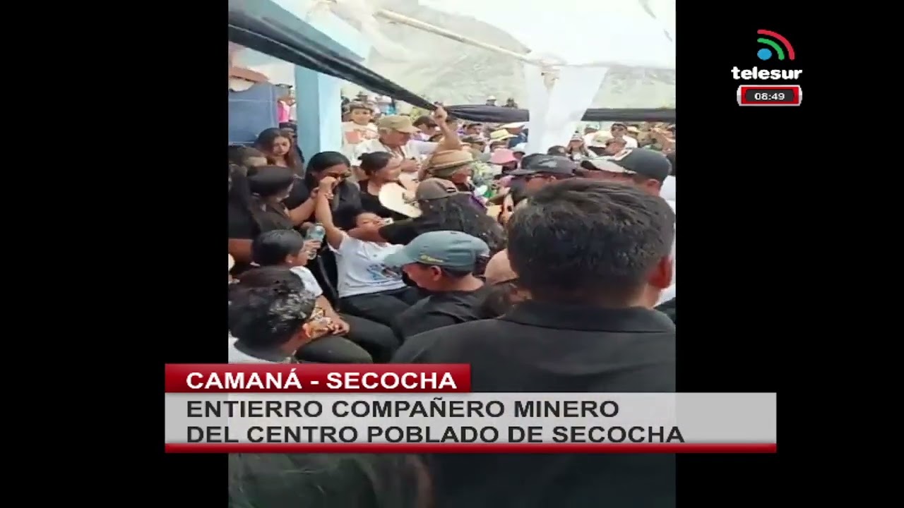 ENTIERRO COMPAÑERO MINERO DEL CENTRO POBLADO DE SECOCHA - #camana