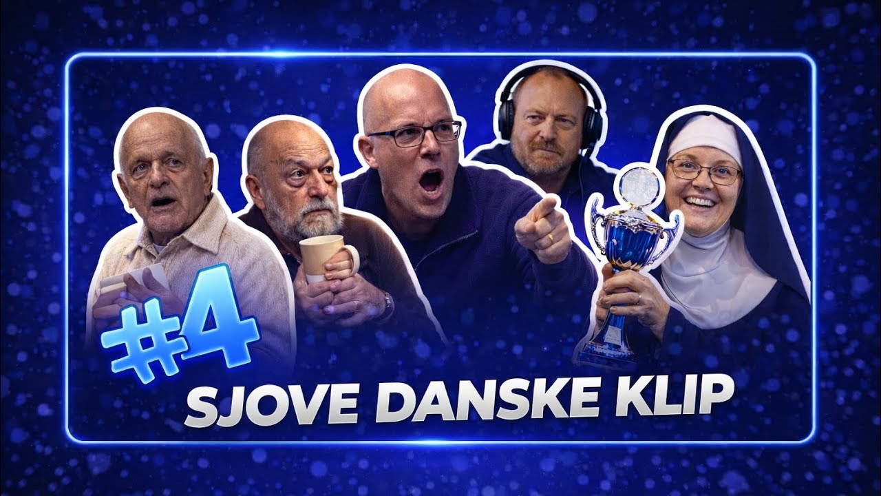 SJOVE DANSKE KLIP #4