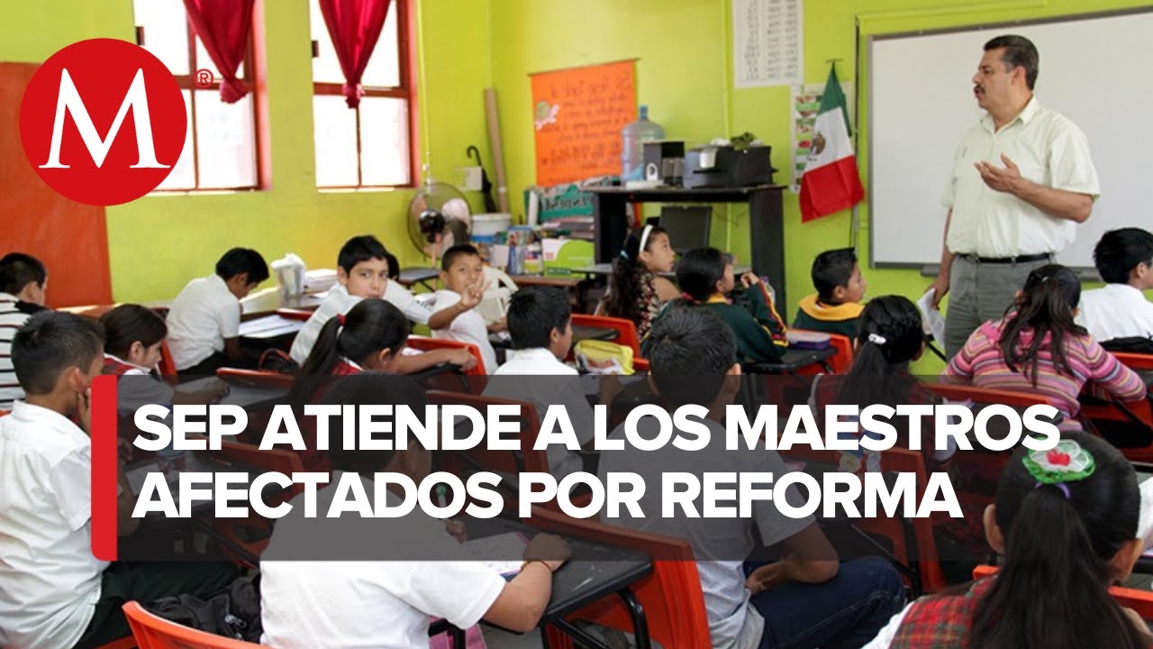 SEP ha reinstalado a casi 95% de maestros afectados por la reforma educativa