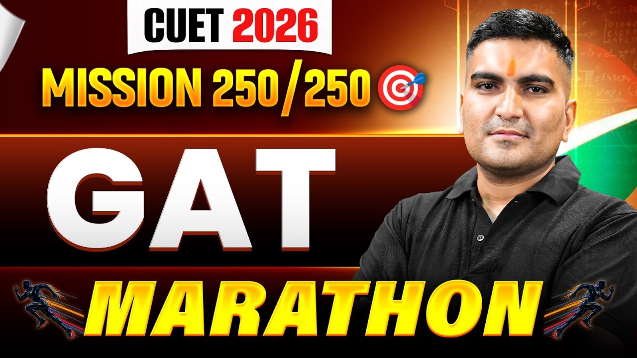 CUET 2026 GAT Marathon🔥| Complete CUET 2026 GAT Preparation