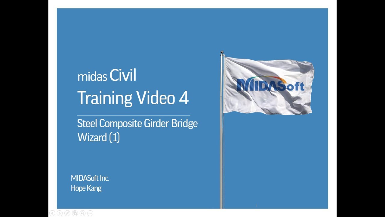 Training Video 4: Steel Composite Bridge Wizard (1)