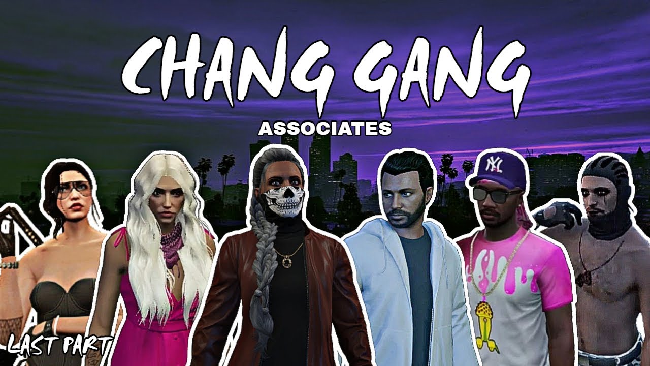CHANG GANG ASSOCIATES (CGA) Arya, Marcell, Paris, Bobby, Rosa & Mateo | NoPixel GTA RP | CG
