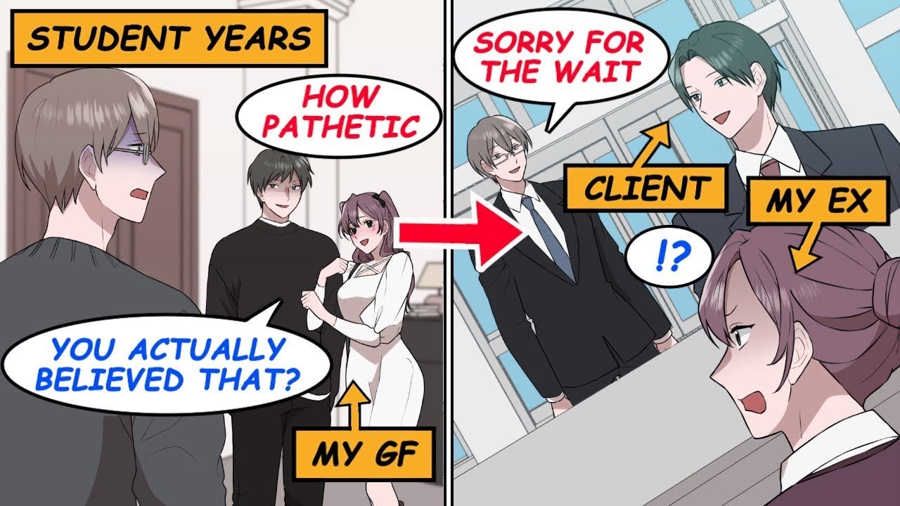【Comic Dub】My College GF Cheated and Left Me… But a Few Years Later, She Became My Business Client