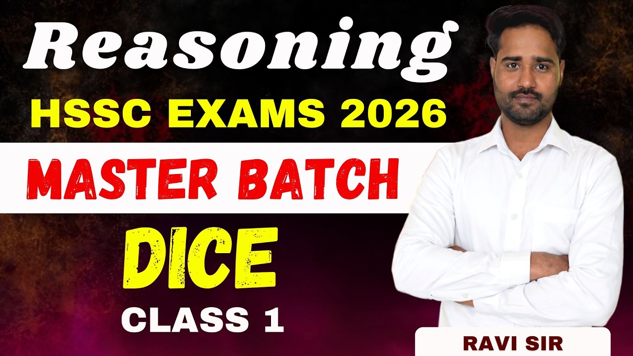 DICE | CLASS 1 | HSSC EXAMS 2026 | REASONING BY RAVI SIR |  #hssccet2026 #hsscexams